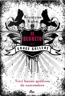 Il segreto del Grace College by Krystyna Kuhn