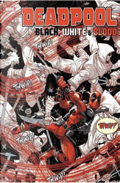 Deadpool: Black, White & Blood by Christopher Yost, Daniel Warren Johnson, David Lapham, Ed Brisson, Frank Tieri, James Stokoe, Jay Baruchel, Karla Pacheco, Mike Allred, Sanshiro Kasama, Stan Sakai, Tom Taylor