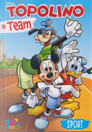 Disney Team n. 109 by Abramo Barosso, Bruno Sarda, Carlo Chendi, Carlo Panaro, Giampaolo Barosso, Roberto Gagnor, Sisto Nigro