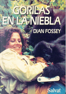 Gorilas en la Niebla by Dian Fossey