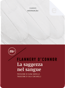 La saggezza nel sangue by Flannery O'Connor