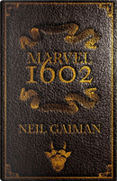 Marvel 1602 – Edizione Definitiva by Andy Kubert, Jeff Parker, Neil Gaiman, Peter David