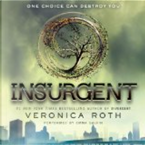 Insurgent by Veronica Roth, HarperCollins, Other - Anobii