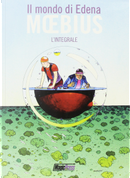 Il mondo di Edena by Jean "Moebius" Giraud
