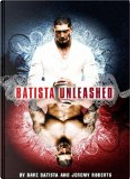 Batista Unleashed by Dave Batista, Jeremy Roberts