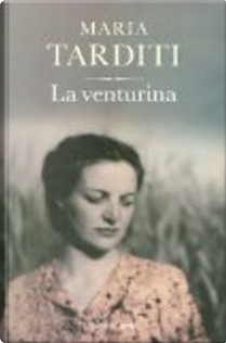 La venturina by Maria Tarditi