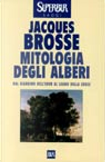 Mitologia degli alberi by Jacques Brosse