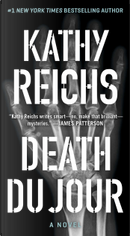 Death du Jour by Kathy Reichs