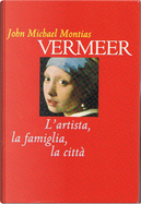 Vermeer by John Michael Montias