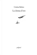 La donna d'oro by Cristina Babino