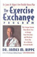 Exercise Echange Program by James M. Rippe