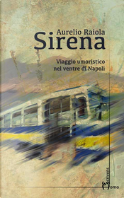 Sirena by Aurelio Raiola