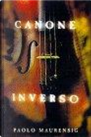 Canone Inverso by Paolo Maurensig