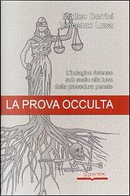 La prova occulta. L'indagine forense sub suolo alla luce della procedura penale by Matteo Borrini, Vincenzo Lusa