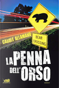 La penna dell'orso by Carole Allamand