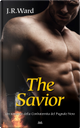 The Savior by J. R. Ward