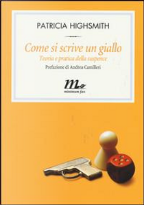 Come si scrive un giallo by Patricia Highsmith