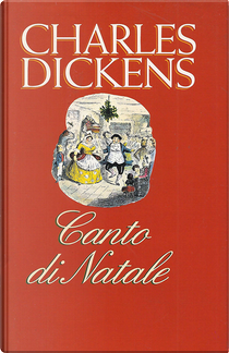 Canto di Natale by Charles Dickens
