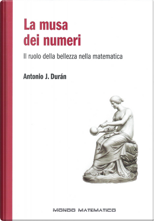 La musa dei numeri by Antonio J. Durán Guardeño