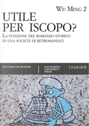 Utile per iscopo? by Wu Ming 2