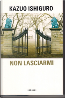 Non lasciarmi by Kazuo Ishiguro