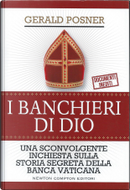 I banchieri di Dio by Gerald Posner