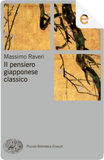 Il pensiero giapponese classico by Massimo Raveri