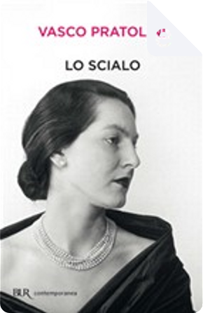 Lo scialo by Vasco Pratolini