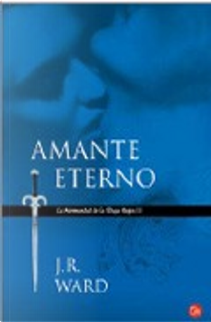 Amante eterno by J. R. Ward