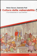 Cultura della vulnerabilità by Gabriella Petti, Walter Baroni