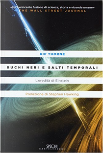 Buchi neri e salti temporali by Kip Thorne