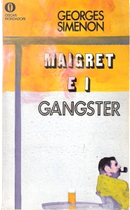 Maigret e i gangster by Georges Simenon