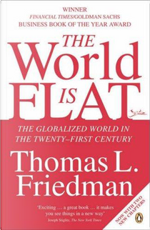The World is Flat by Thomas Friedman