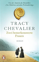 Zwei bemerkenswerte Frauen by Tracy Chevalier
