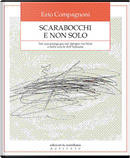 Scarabocchi e non solo by Ezio Compagnoni
