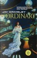 The Ordinary by Jim Grimsley