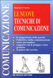 Le tecniche di comunicazione by Maurizio D'ambra