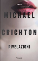 Rivelazioni by Michael Crichton