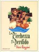 La ricchezza di Perdido by Vieri Razzini