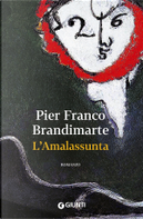 L'Amalassunta by Pier Franco Brandimarte