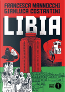 Libia by Francesca Mannocchi, Gianluca Costantini