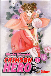 CRIMSON HERO N 1 by Mitsuba Takanashi