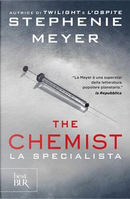 The chemist. La specialista by Stephenie Meyer