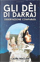 Gli dèi di Darraj by Laura MacLem