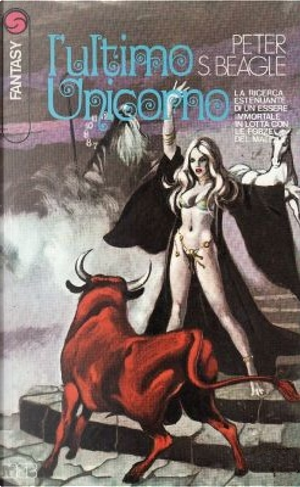 L'ultimo unicorno by Peter S. Beagle