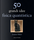 50 grandi idee by Joanne Baker