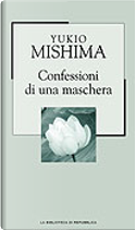 Confessioni di una maschera by Yukio Mishima