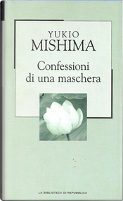 Confessioni di una maschera by Yukio Mishima