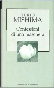 Confessioni di una maschera by Yukio Mishima