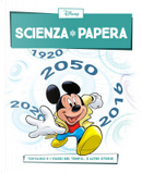 Scienza papera n. 6 by Alessandro Sisti, Caterina Mognato, Emanuela Negrin, Ennio Missaglia, Lucio Leoni, Niccolò de Mojana